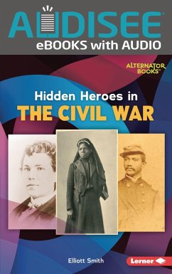 Cover Hidden Heroes in the Civil War (eBook, ePUB)