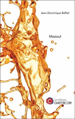 Mazout (eBook, ePUB) - Jean-Dominique Reffait, Reffait