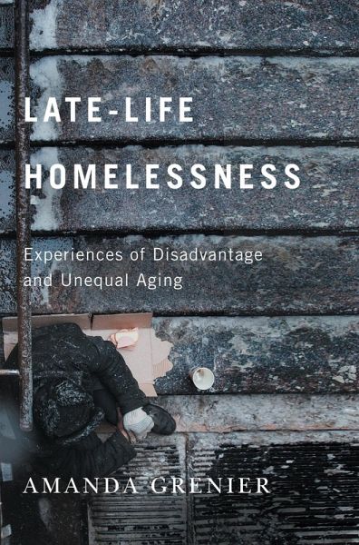 Late-Life Homelessness (eBook, PDF) Late-Life Homelessness (eBook, PDF)