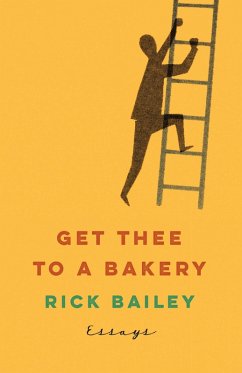Get Thee to a Bakery (eBook, ePUB) - Bailey, Rick