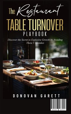 Cover The Restaurant Table Turnover Playbook (eBook, ePUB)