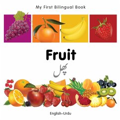 My First Bilingual Book-Fruit (English-Urdu) (eBook, ePUB) - Publishing, Milet