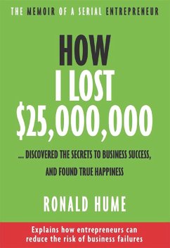 How I Lost $25,000,000 ... (eBook, ePUB) - Hume, Ronald