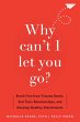 Why Can't I Let You Go? (eBook, PDF) - Bild 1