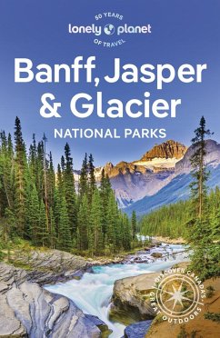 Lonely Planet Banff, Jasper and Glacier National Parks (eBook, ePUB) - Planet, Lonely