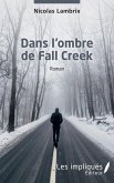 Dans l'ombre de Fall Creek (eBook, PDF)