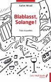 Blablasst, Solange ! (eBook, PDF)