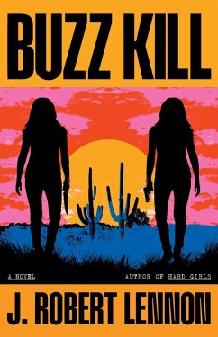 Buzz Kill (eBook, ePUB) - Lennon, J. Robert