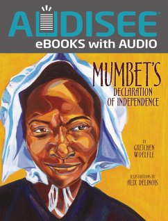 Mumbet's Declaration of Independence (eBook, ePUB) - Woelfle, Gretchen