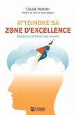 Atteindre sa zone d'excellence (eBook, ePUB)