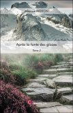 Après la fonte des glaces (eBook, ePUB) Après la fonte des glaces (eBook, ePUB)