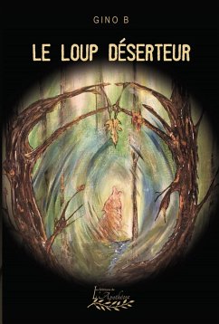 Cover Le loup déserteur Tome 1 (eBook, ePUB)