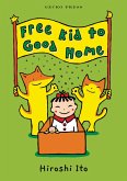 Free Kid to Good Home (eBook, ePUB) Free Kid to Good Home (eBook, ePUB)