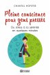 Pleine conscience pour gens pressés... - Bild 1