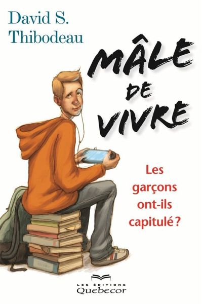 Mâle de vivre (eBook, ePUB) Mâle de vivre (eBook, ePUB)