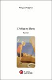 L'Africain Blanc (eBook, ePUB) L'Africain Blanc (eBook, ePUB)