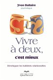 Vivre à deux, c'est mieux (eBook, ePUB) Vivre à deux, c'est mieux (eBook, ePUB)