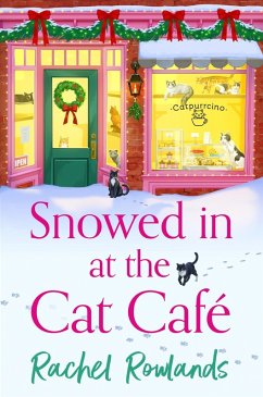 Snowed In at the Cat Cafe (eBook, ePUB) - Rowlands, Rachel