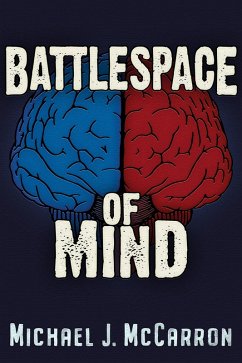 BattleSpace of Mind (eBook, ePUB) - McCarron, Michael Joseph