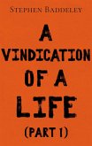 Vindication of a Life (eBook, ePUB) Vindication of a Life (eBook, ePUB)