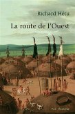 La route de l'Ouest (eBook, ePUB)