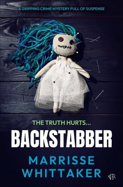 Backstabber (eBook, ePUB) - Whittaker, Marrisse Backstabber (eBook, ePUB) - Whittaker, Marrisse