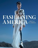 Fashioning America (eBook, ePUB) Fashioning America (eBook, ePUB)
