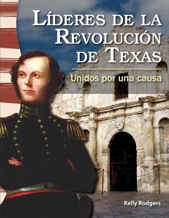 Lideres de la Revolucion de Texas (eBook, PDF) - Rodgers, Kelly