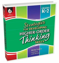 Strategies for Developing Higher-Order Thinking Skills Levels K-2 (eBook, PDF) - Conklin, Wendy