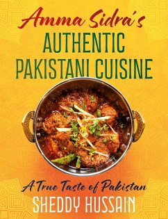 Amma Sidra's Authentic Pakistani Cuisine (eBook, ePUB) - Hussain, Sheddy