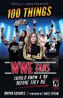 100 Things WWE Fans Should Know & Do... - Bild 1