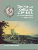 Neston Collieries, 1759-1855 (eBook, PDF) Neston Collieries, 1759-1855 (eBook, PDF)