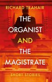 Organist and the Magistrate (eBook, ePUB)