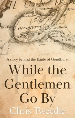While the Gentlemen Go By (eBook, ePUB) - Tweedie, Chris While the Gentlemen Go By (eBook, ePUB) - Tweedie, Chris