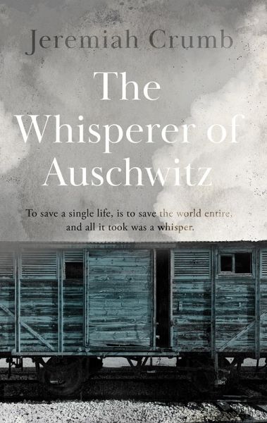 Whisperer of Auschwitz (eBook, ePUB)
