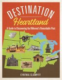 Destination Heartland (eBook, ePUB) Destination Heartland (eBook, ePUB)