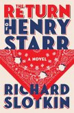 The Return of Henry Starr (eBook, ePUB)