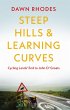 Steep Hills & Learning Curves: Cycling... - Bild 1