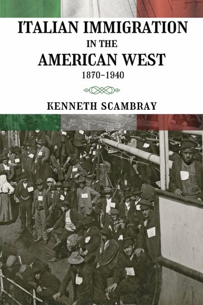 Italian Immigration in the American West (eBook, ePUB)