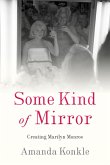 Some Kind of Mirror (eBook, ePUB)