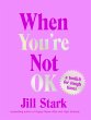 When You're Not OK (eBook, ePUB) - Bild 1