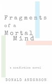 Fragments of a Mortal Mind (eBook, ePUB)