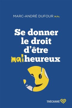 Cover Se donner le droit d'être malheureux (eBook, ePUB)