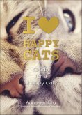 I Love Happy Cats (eBook, ePUB) I Love Happy Cats (eBook, ePUB)