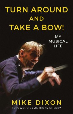 Turn Around and Take a Bow! (eBook, ePUB) - Dixon, Mike