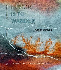 Human Is to Wander (eBook, PDF) - Adrian Lurssen, Lurssen