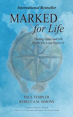 Marked for Life (eBook, ePUB) - Templer, Paul; Simons, Rebecca M.