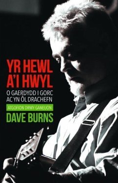 Yr Hewl a'i Hwyl (eBook, ePUB) - Dave Burns, Burns