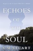 Echoes of the Soul (eBook, ePUB)