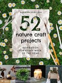52 Nature Craft Projects (eBook, PDF)